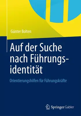 Bolten |  Auf der Suche nach Führungsidentität | Buch |  Sack Fachmedien