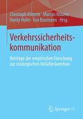 Klimmt / Baumann / Maurer |  Verkehrssicherheitskommunikation | Buch |  Sack Fachmedien