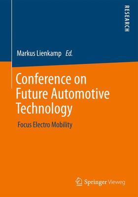 Lienkamp | Conference on Future Automotive Technology | Buch | 978-3-658-01140-6 | sack.de