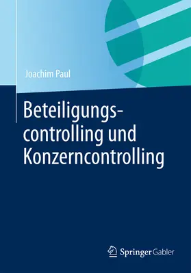 Paul | Beteiligungscontrolling und Konzerncontrolling | E-Book | www.sack.de