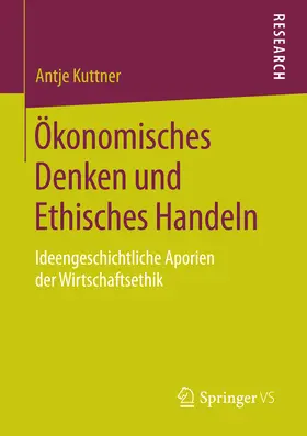 Kuttner | Ökonomisches Denken und Ethisches Handeln | E-Book | www.sack.de