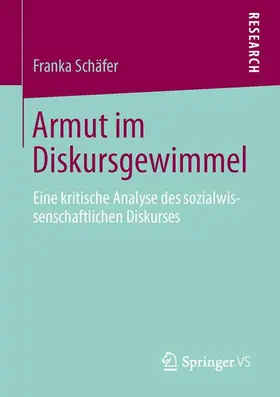 Schäfer | Armut im Diskursgewimmel | Buch | 978-3-658-01219-9 | www.sack.de
