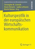 Schmidt / Nielsen / Dimants |  Kulturspezifik in der europäischen Wirtschaftskommunikation | Buch |  Sack Fachmedien