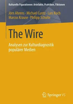 Ahrens / Cuntz / Koch |  The Wire | eBook | Sack Fachmedien
