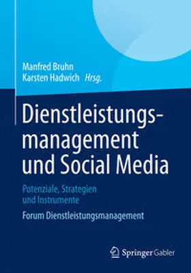 Hadwich / Bruhn |  Dienstleistungsmanagement und Social Media | Buch |  Sack Fachmedien