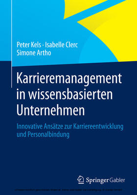 Kels / Clerc / Artho | Karrieremanagement in wissensbasierten Unternehmen | E-Book | sack.de