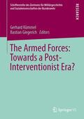 Giegerich / Kümmel |  The Armed Forces: Towards a Post-Interventionist Era? | Buch |  Sack Fachmedien
