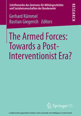 Kümmel / Giegerich |  The Armed Forces: Towards a Post-Interventionist Era? | eBook | Sack Fachmedien
