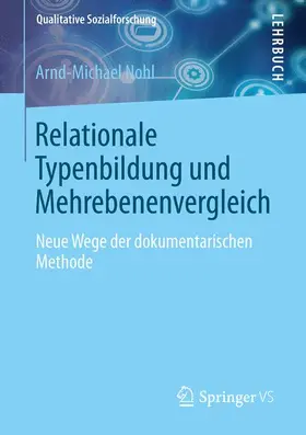 Nohl |  Relationale Typenbildung und Mehrebenenvergleich | Buch |  Sack Fachmedien