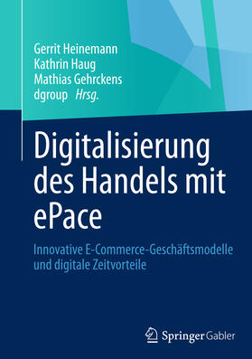 Heinemann / Haug / Gehrckens | Digitalisierung des Handels mit ePace | E-Book | sack.de