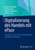 Heinemann / Haug / Gehrckens |  Digitalisierung des Handels mit ePace | eBook | Sack Fachmedien