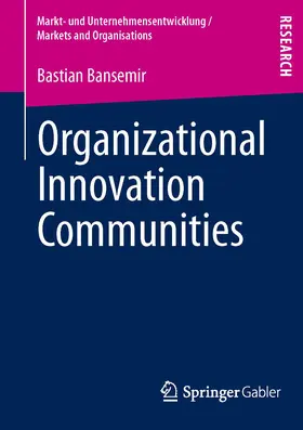 Bansemir |  Organizational Innovation Communities | eBook | Sack Fachmedien