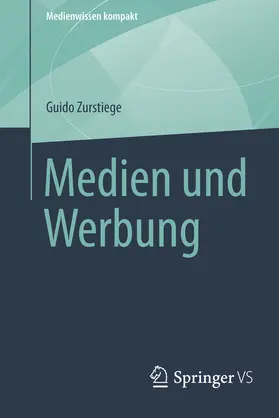 Zurstiege |  Medien und Werbung | eBook | Sack Fachmedien