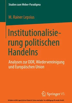 Lepsius |  Institutionalisierung politischen Handelns | eBook | Sack Fachmedien