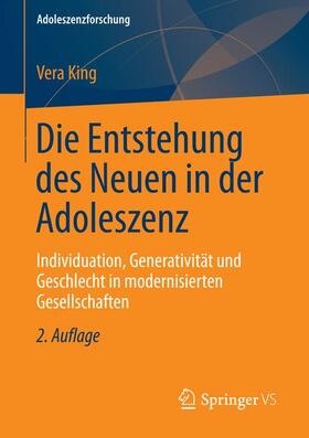 King |  Die Entstehung des Neuen in der Adoleszenz | Buch |  Sack Fachmedien