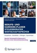 Löffelholz / Hüsch / Ernst-Auch |  Berufs- und Karriere-Planer Steuerberater | Wirtschaftsprüfer | Buch |  Sack Fachmedien