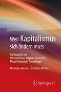 Rosa / Lessenich / Kennedy |  Weil Kapitalismus sich ändern muss | eBook | Sack Fachmedien