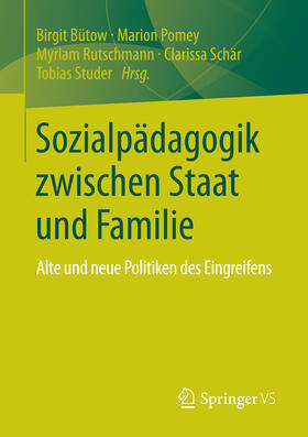 Bütow / Pomey / Rutschmann |  Sozialpädagogik zwischen Staat und Familie | eBook | Sack Fachmedien