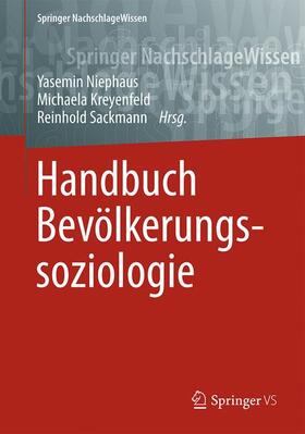 Niephaus / Sackmann / Kreyenfeld |  Handbuch Bevölkerungssoziologie | Buch |  Sack Fachmedien