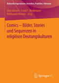 Ahrens / Brinkmann / Riemer |  Comics - Bilder, Stories und Sequenzen in religiösen Deutungskulturen | eBook | Sack Fachmedien
