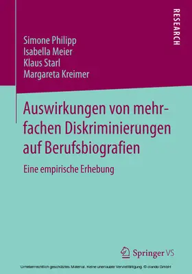 Philipp / Meier / Starl |  Auswirkungen von mehrfachen Diskriminierungen auf Berufsbiografien | eBook | Sack Fachmedien