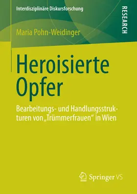 Pohn-Weidinger |  Heroisierte Opfer | eBook | Sack Fachmedien