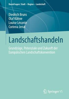 Bruns / Jenal / Kühne | Landschaftshandeln | Buch | 978-3-658-01470-4 | sack.de