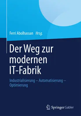 Abolhassan |  Der Weg zur modernen IT-Fabrik | eBook | Sack Fachmedien