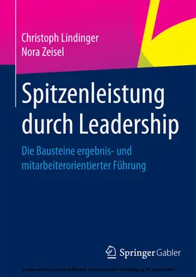 Lindinger / Zeisel | Spitzenleistung durch Leadership | E-Book | www.sack.de