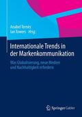 Towers / Ternès |  Internationale Trends in der Markenkommunikation | Buch |  Sack Fachmedien