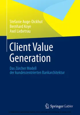 Auge-Dickhut / Koye / Liebetrau | Client Value Generation | E-Book | www.sack.de