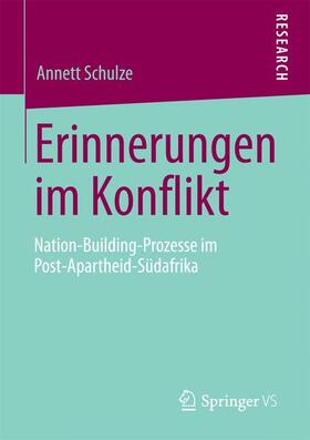 Schulze | Erinnerungen im Konflikt | Buch | 978-3-658-01552-7 | sack.de