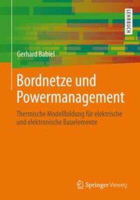 Babiel | Bordnetze und Powermanagement | Buch | 978-3-658-01558-9 | sack.de