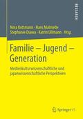 Kottmann / Ullmann / Malmede |  Familie ¿ Jugend ¿ Generation | Buch |  Sack Fachmedien