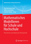 Borromeo Ferri / Greefrath / Kaiser |  Mathematisches Modellieren für Schule und Hochschule | eBook | Sack Fachmedien