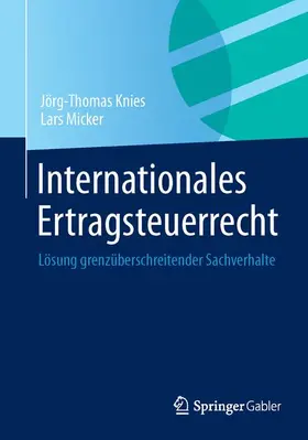 Micker / Knies |  Internationales Ertragsteuerrecht | Buch |  Sack Fachmedien