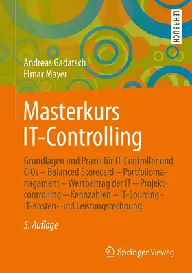 Mayer / Gadatsch |  Masterkurs IT-Controlling | Buch |  Sack Fachmedien