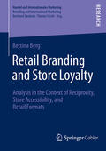 Berg |  Retail Branding and Store Loyalty | eBook | Sack Fachmedien