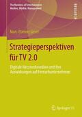 Geser |  Strategieperspektiven für TV 2.0 | Buch |  Sack Fachmedien
