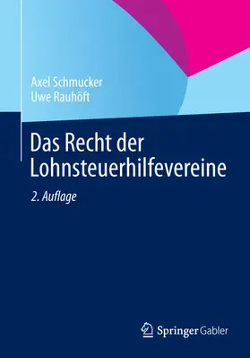 Schmucker / Rauhöft | Das Recht der Lohnsteuerhilfevereine | E-Book | www.sack.de