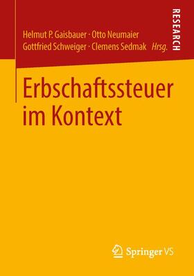 Gaisbauer / Sedmak / Neumaier |  Erbschaftssteuer im Kontext | Buch |  Sack Fachmedien