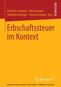 Gaisbauer / Neumaier / Schweiger |  Erbschaftssteuer im Kontext | eBook | Sack Fachmedien