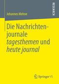 Mehne |  Die Nachrichtenjournale tagesthemen und heute journal | Buch |  Sack Fachmedien