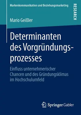 Geißler |  Determinanten des Vorgründungsprozesses | Buch |  Sack Fachmedien