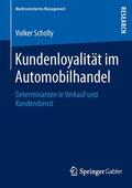 Scholly |  Kundenloyalität im Automobilhandel | Buch |  Sack Fachmedien