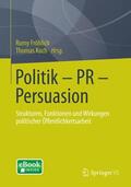 Koch / Fröhlich |  Politik - PR - Persuasion | Buch |  Sack Fachmedien