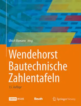 Vismann |  Wendehorst Bautechnische Zahlentafeln | eBook | Sack Fachmedien