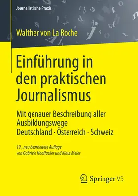 La Roche / Hooffacker / Meier |  Einführung in den praktischen Journalismus | eBook | Sack Fachmedien