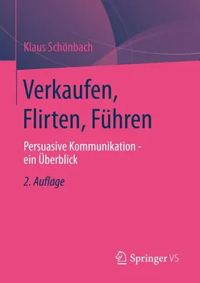 Schönbach |  Verkaufen, Flirten, Führen | eBook | Sack Fachmedien