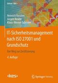 Kersten / Reuter / Schröder |  IT-Sicherheitsmanagement nach ISO 27001 und Grundschutz | Buch |  Sack Fachmedien